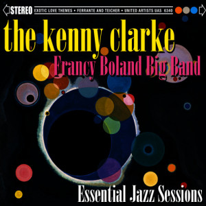 The Kenny Clarke-Francy Boland Big Band的專輯Essential Jazz Sessions