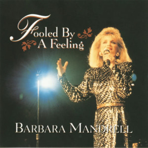 收聽Barbara Mandrell的Look What Love Has Done歌詞歌曲