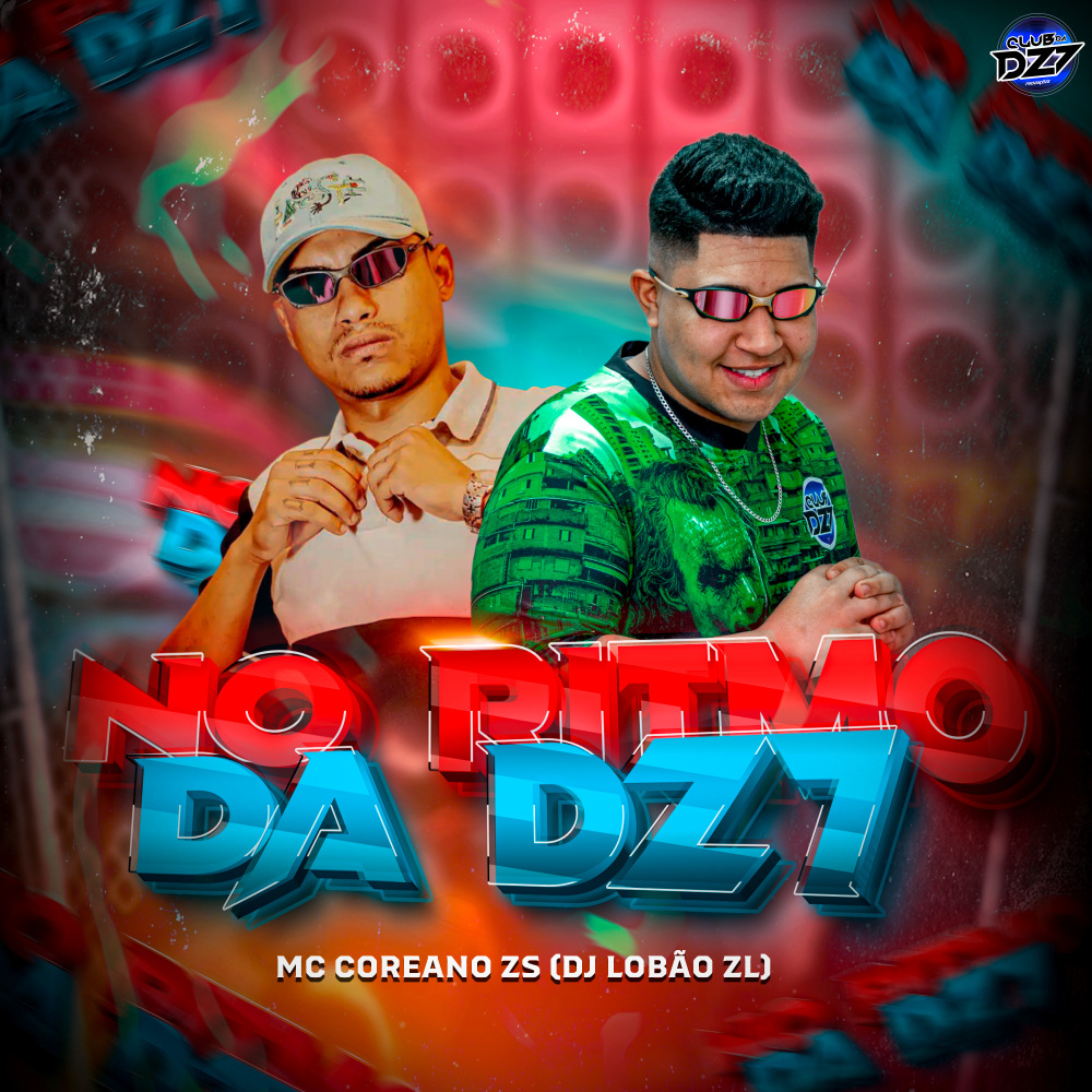 NO RITMO DA DZ7 (Explicit)