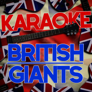 Karaoke - British Giants