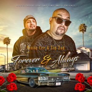 Young Cee的專輯Young Cee & Zig Zag Presents: Forever & Always (Explicit)