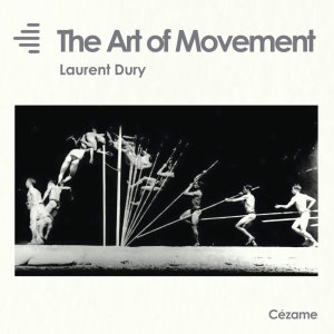 Album The Art of Movement from Laurent Dury