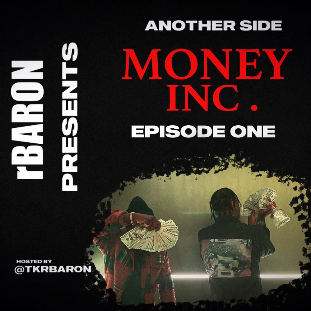 R Baron Presents Another Side Money INC (Explicit)