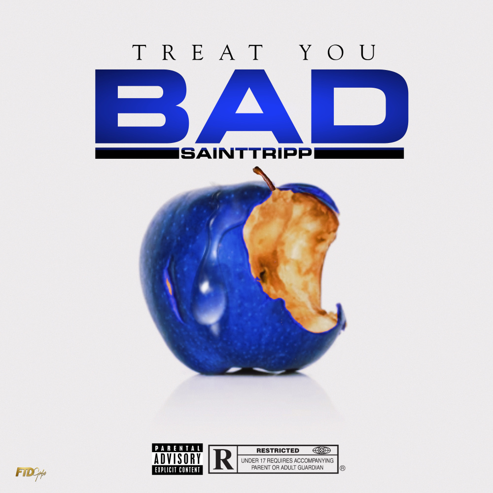 Treat You Bad (Explicit)