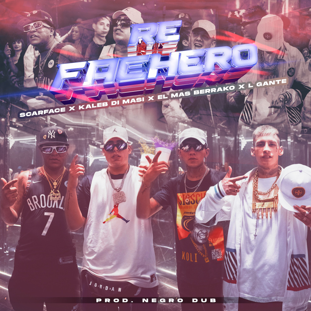 Re Fachero (feat. Kaleb Di Masi) (Explicit)