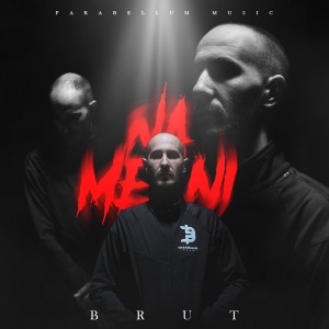 Listen to Na Meni song with lyrics from BRUT
