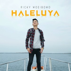 ดาวน์โหลดและฟังเพลง Halleluya พร้อมเนื้อเพลงจาก Ricky Woeibowo