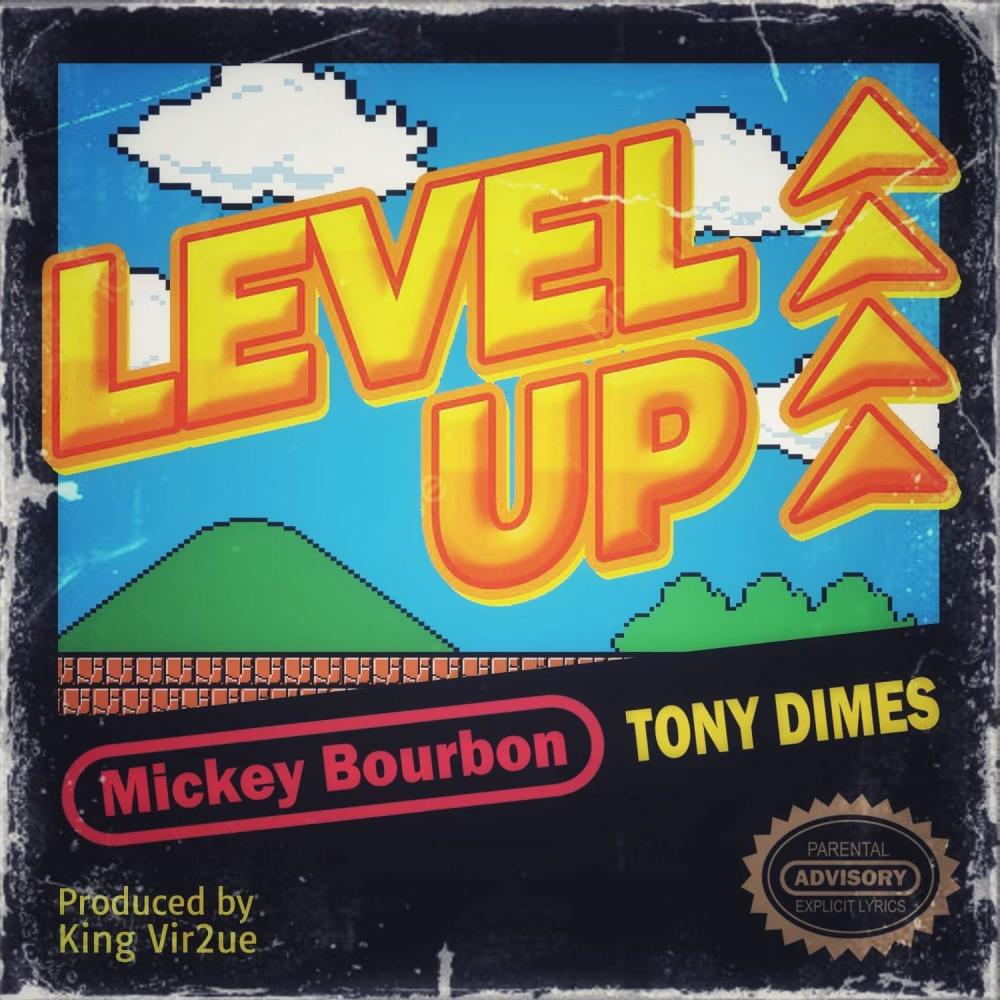 Level Up (feat. Tony Dimes) (Explicit)