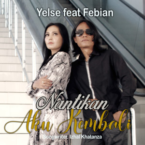 Nantikan Aku Kembali dari Febian