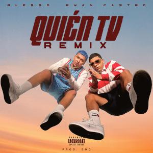 Quien TV Remix (Explicit)