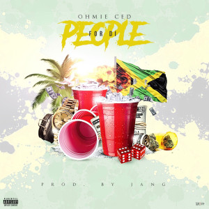 Album For Di People (Explicit) from Ohmie