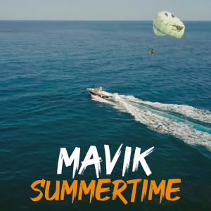 收聽Mavik的Summertime歌詞歌曲