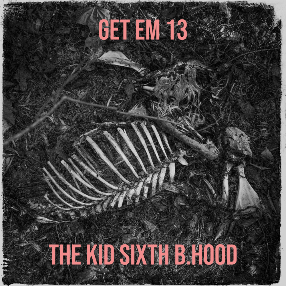 Get Em 13 (Explicit)