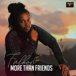 收听Falkon的More Than Friends歌词歌曲