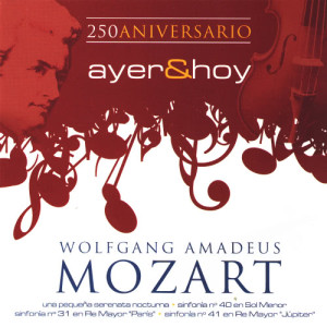 Mozart Ayer Y Hoy Vol. 1 (250 Aniversario )