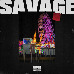 Listen to Savage (Explicit) song with lyrics from GhostWryter