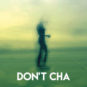 อัลบัม Don't Cha ศิลปิน Regina Avenue