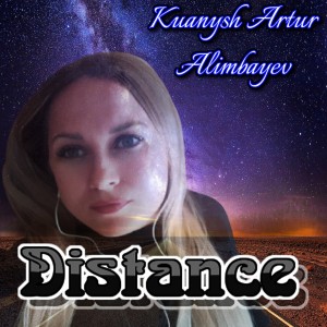 Listen to Distance song with lyrics from Kuanysh Artur Alimbayev