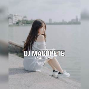 DJ MACUPETE