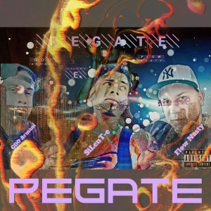 ดาวน์โหลดและฟังเพลง Pegate (Explicit) พร้อมเนื้อเพลงจาก Gdo Armani