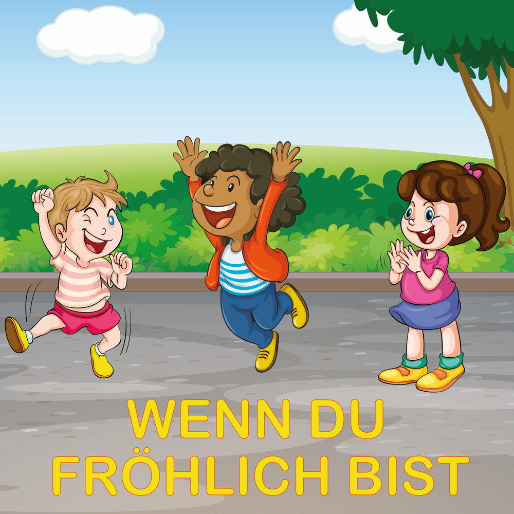 Wenn du fröhlich bist (Schlafliedversion)