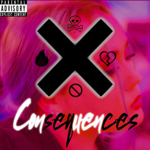 Karlay的專輯Consequences (Explicit)