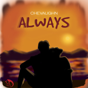 Album Always oleh Chevaughn