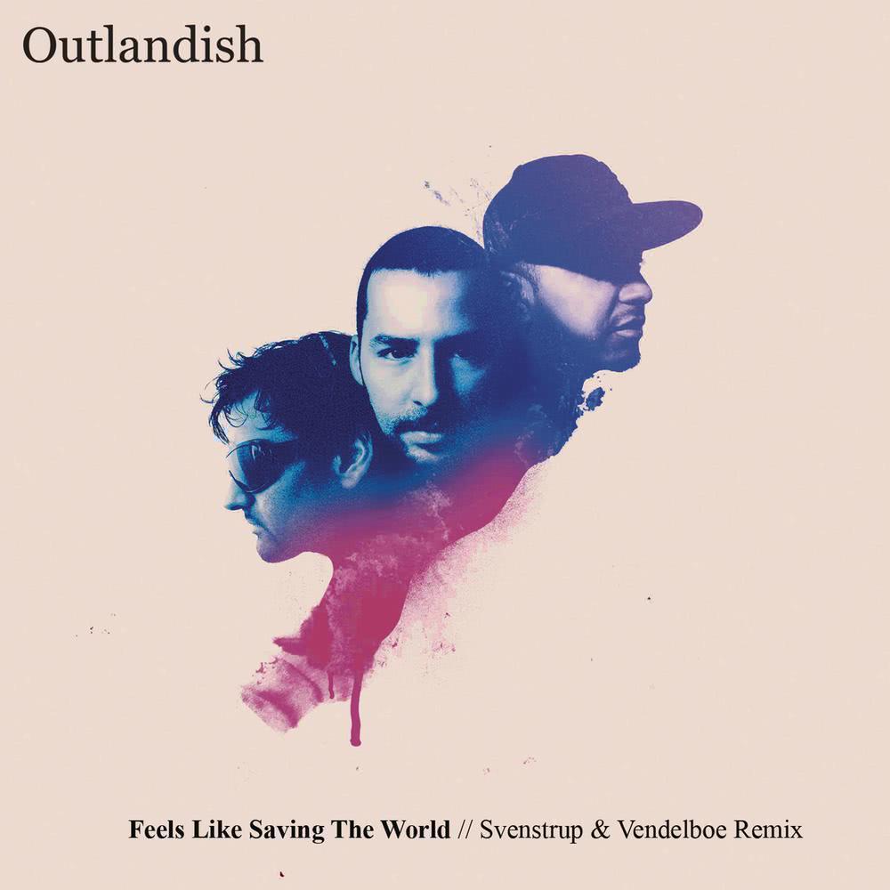 Feels Like Saving The World (Svenstrup & Vendelboe - Radio edit)
