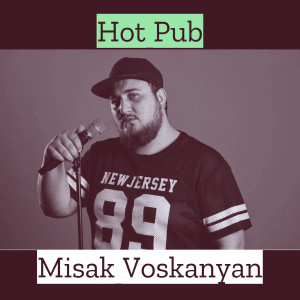 Listen to Hot Pub song with lyrics from Misak Voskanyan