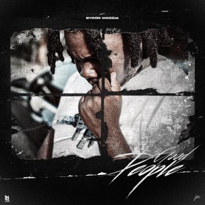 Listen to Good People (Explicit) song with lyrics from Byron Messia