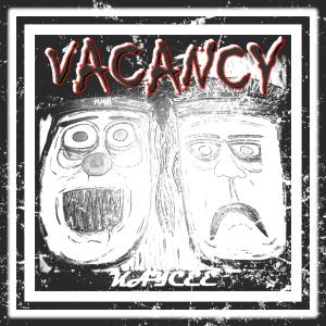 Album Vacancy (Explicit) oleh Kaycee