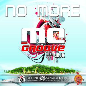Dengarkan No More (Extended Version) lagu dari MC Groove dengan lirik