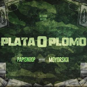 Album Plata O Plomo (Explicit) from 