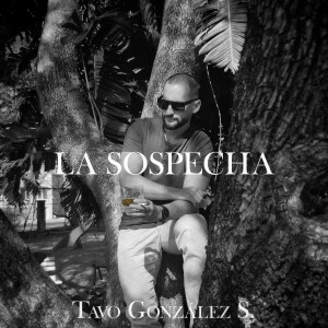 ดาวน์โหลดและฟังเพลง La sospecha พร้อมเนื้อเพลงจาก Tavo