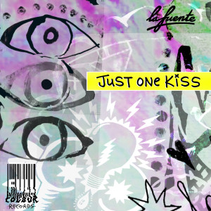 La Fuente的专辑Just One Kiss