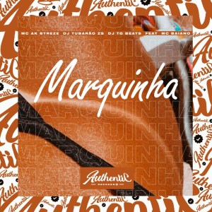 Listen to Marquinha (Explicit) song with lyrics from MC AK BTREZE