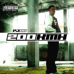 PJ86的專輯200 Kmh (Explicit)