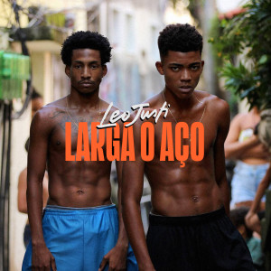 Listen to Larga O Aço (V.I.P.) song with lyrics from Heavy Baile