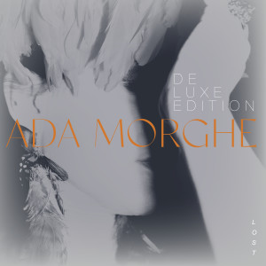 Ada Morghe的专辑Lost (Deluxe Edition)
