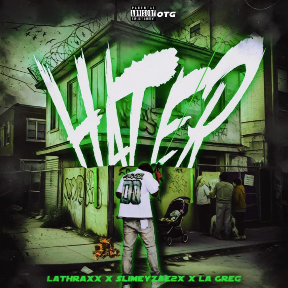 Hater (feat. La Greg & Slimeyzae2x) (Explicit)