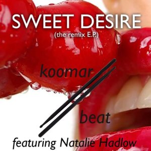 ดาวน์โหลดและฟังเพลง Sweet Desire (Firedance Salty Remix) พร้อมเนื้อเพลงจาก Koomar Beat