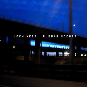 Album Buenas noches oleh Loch Ness