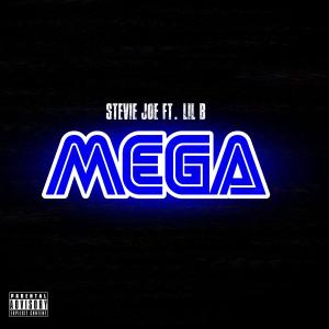 Album Mega (feat. Lil B) (Explicit) from Stevie Joe