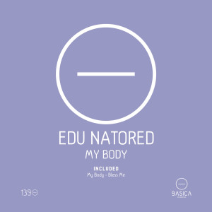 Edu Natored的专辑My Body