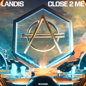 收听Landis的Close 2 Me歌词歌曲