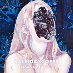 Transviolet的專輯Kaleidoscopes