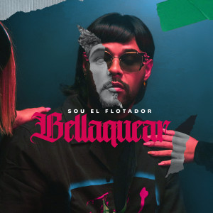 Album Bellaquear from Sou El Flotador