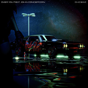 Dengarkan Over You (Explicit) lagu dari Chi Savi dengan lirik
