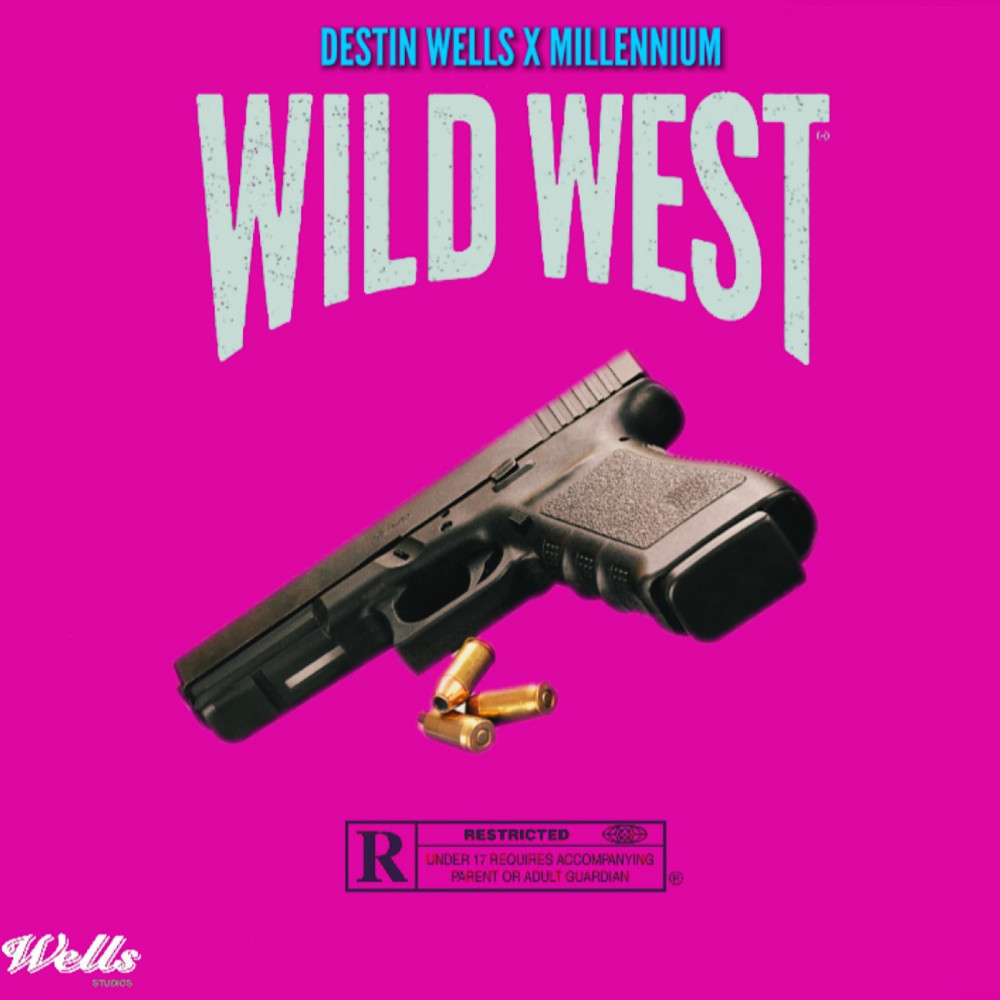 Wild West (Explicit)