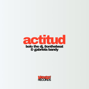 BOLO THE DJ的專輯Actitud